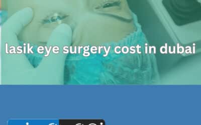 LASIK Eye Surgery Cost in Dubai