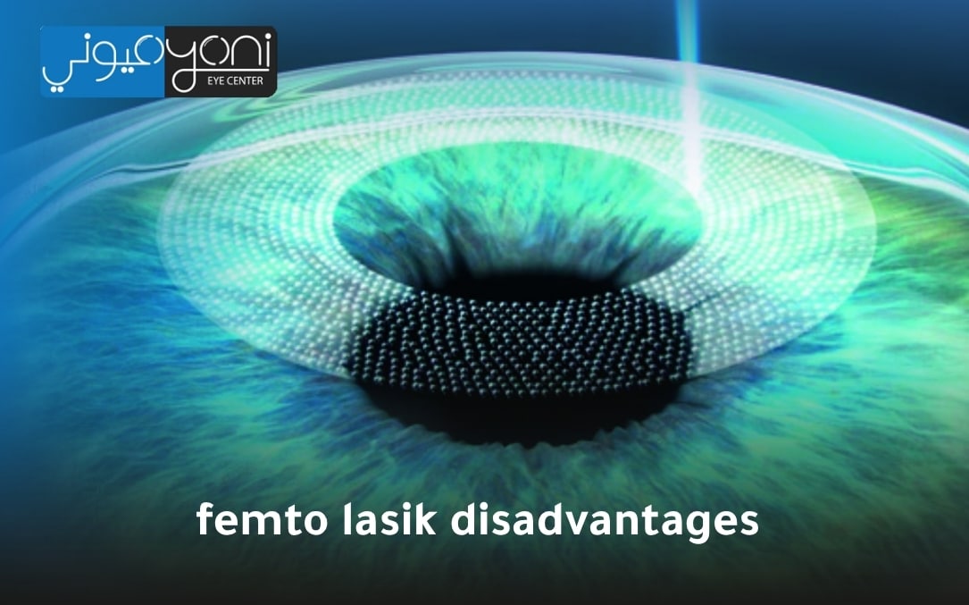 femto lasik disadvantages